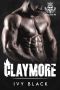 [Blazing Rebels MC 05] • Claymore